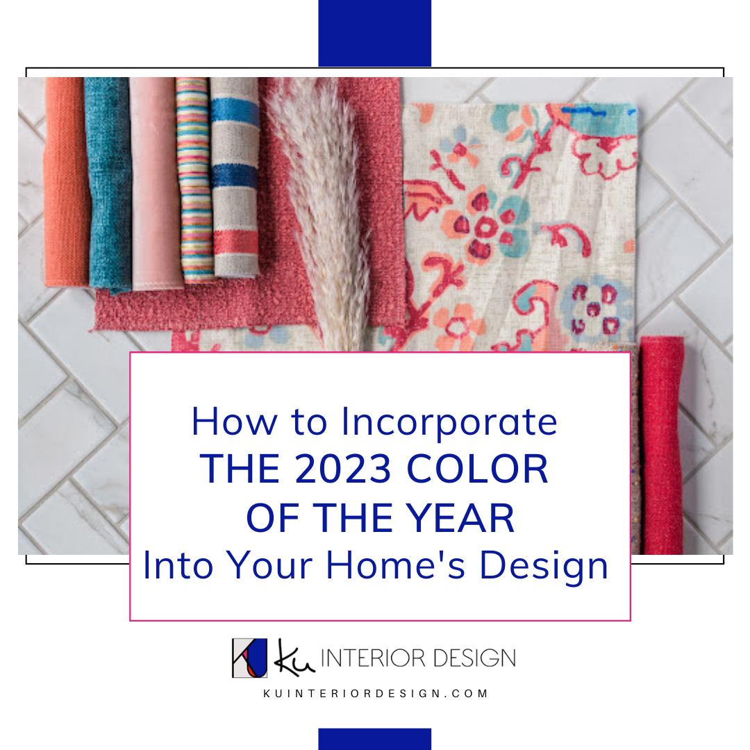 How to Incorporate the 2023 Color of the Year Into Your Home's Design